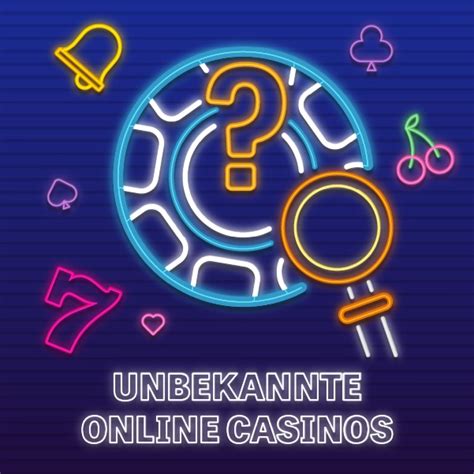 unbekannte online casinos